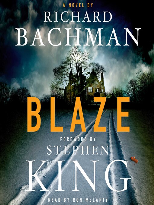 Title details for Blaze by Stephen King - Wait list